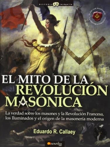 El mito de la revolucion masonica - foto 1
