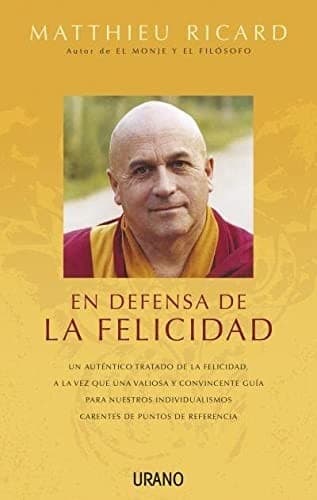En defensa de la felicidad / In Defense of Happiness