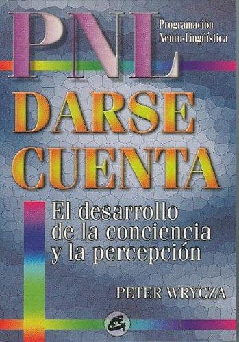 Darse Cuenta, PNL (Pnl) — Peter Wrycza, libro usado