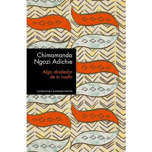 Algo alrededor del cuello — Chimamanda Ngozi Adichie, libro usado