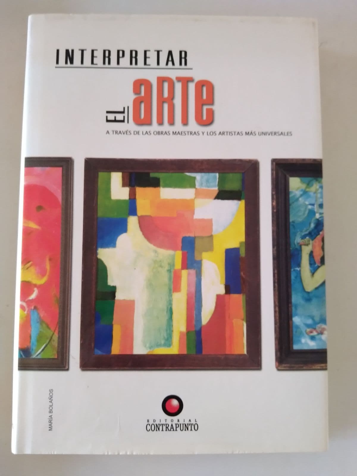 Interpretar el Arte — María Bolaños, libro usado (foto 1 de 6)