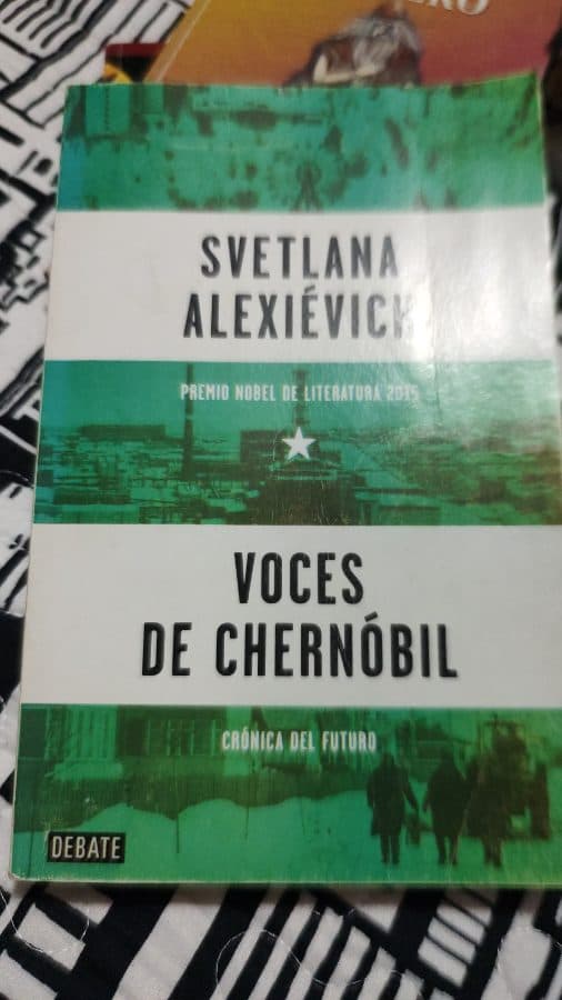 Voces de Chernóbil: Crónica del futuro