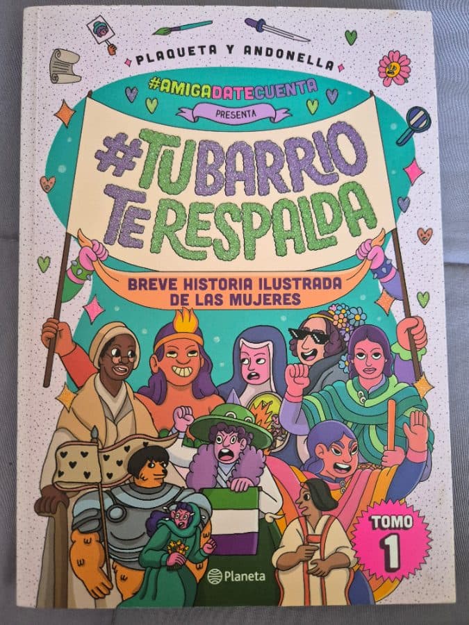 #TuBarrioTeRespalda: Breve Historia Ilustrada de las Mujeres (Tomo 1) — Plaqueta y Andonella, libro usado (foto 1 de 3)