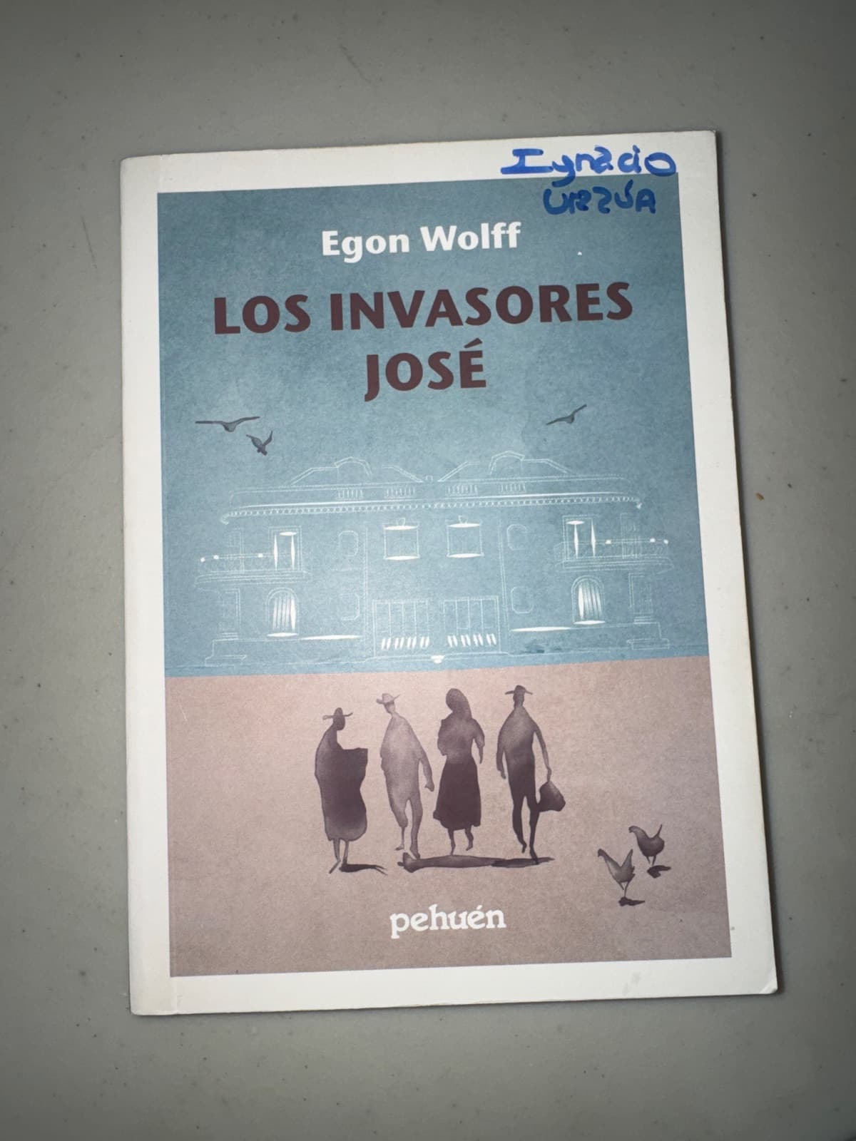Los Invasores Jose — Egon Wolff, libro usado (foto 1 de 2)