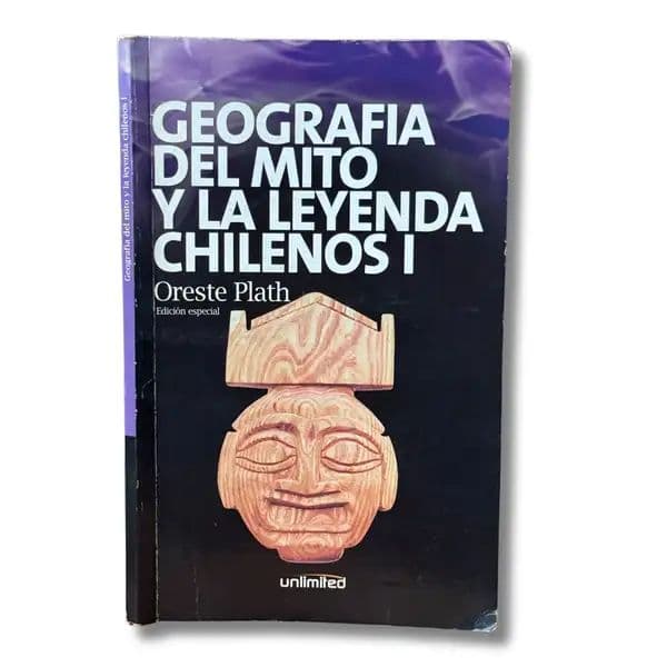 Geografía del mito y la leyenda chilenos — Oreste Plath, libro usado (foto 1 de 4)