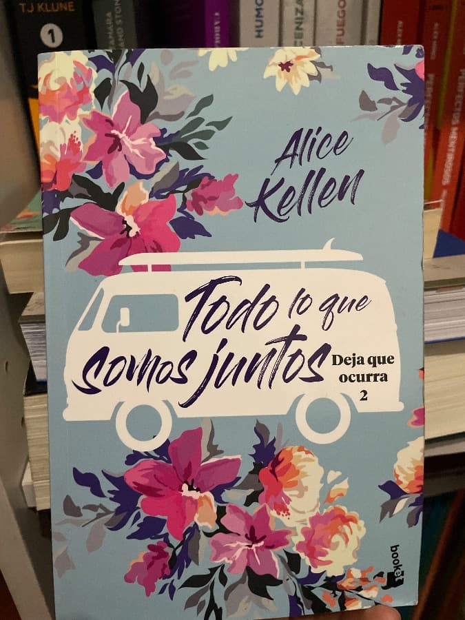 Todo lo que somos juntos (Deja que ocurra 2) — Alice Kellen, libro usado