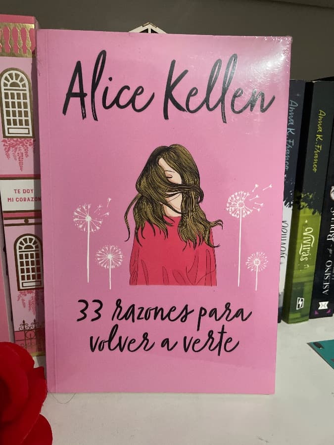 33 razones para volverte a ver — Alice Kellen, libro usado