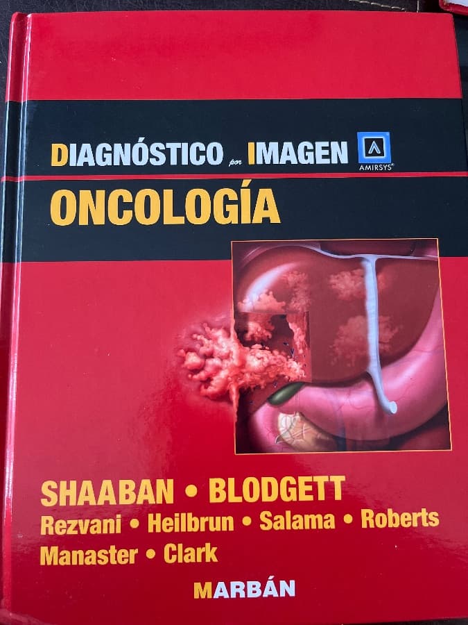 Diagnóstico por Imagen: Oncología — Shaaban, Blodgett, Rezvani, Heilbrun, Salama, Roberts, Manaster, Clark, libro usado (foto 1 de 4)