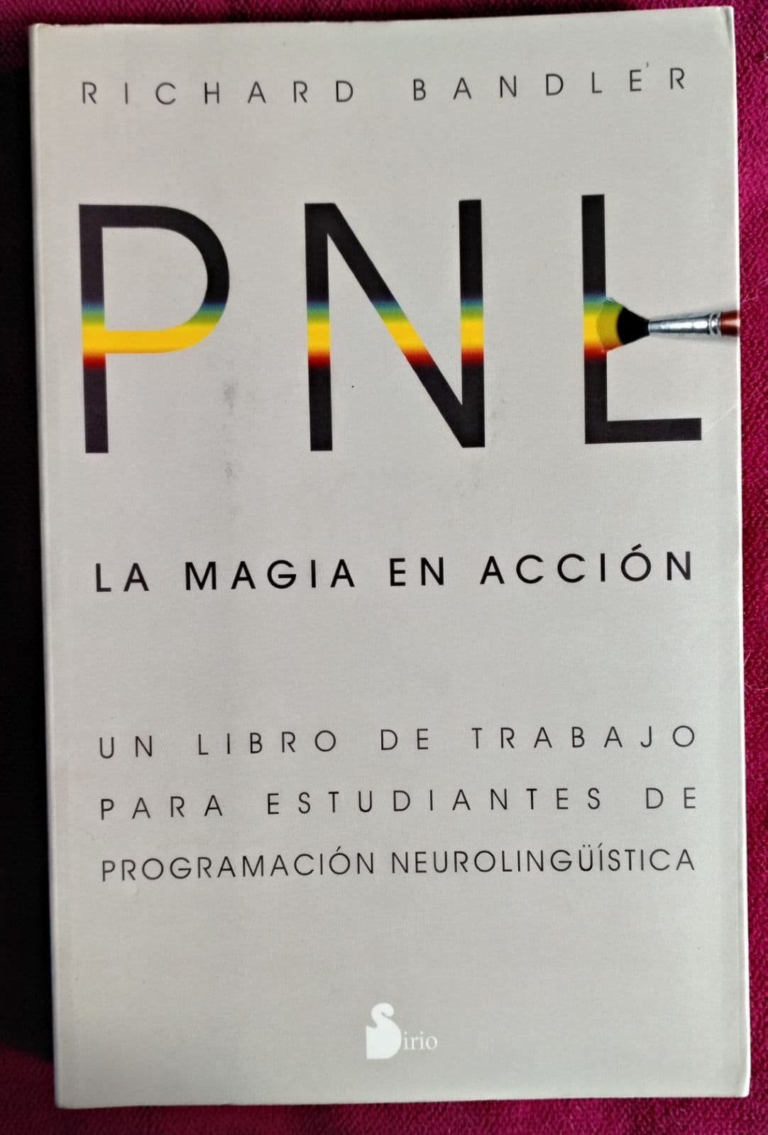 PNL La magia en acción — Richard Bandler, libro usado