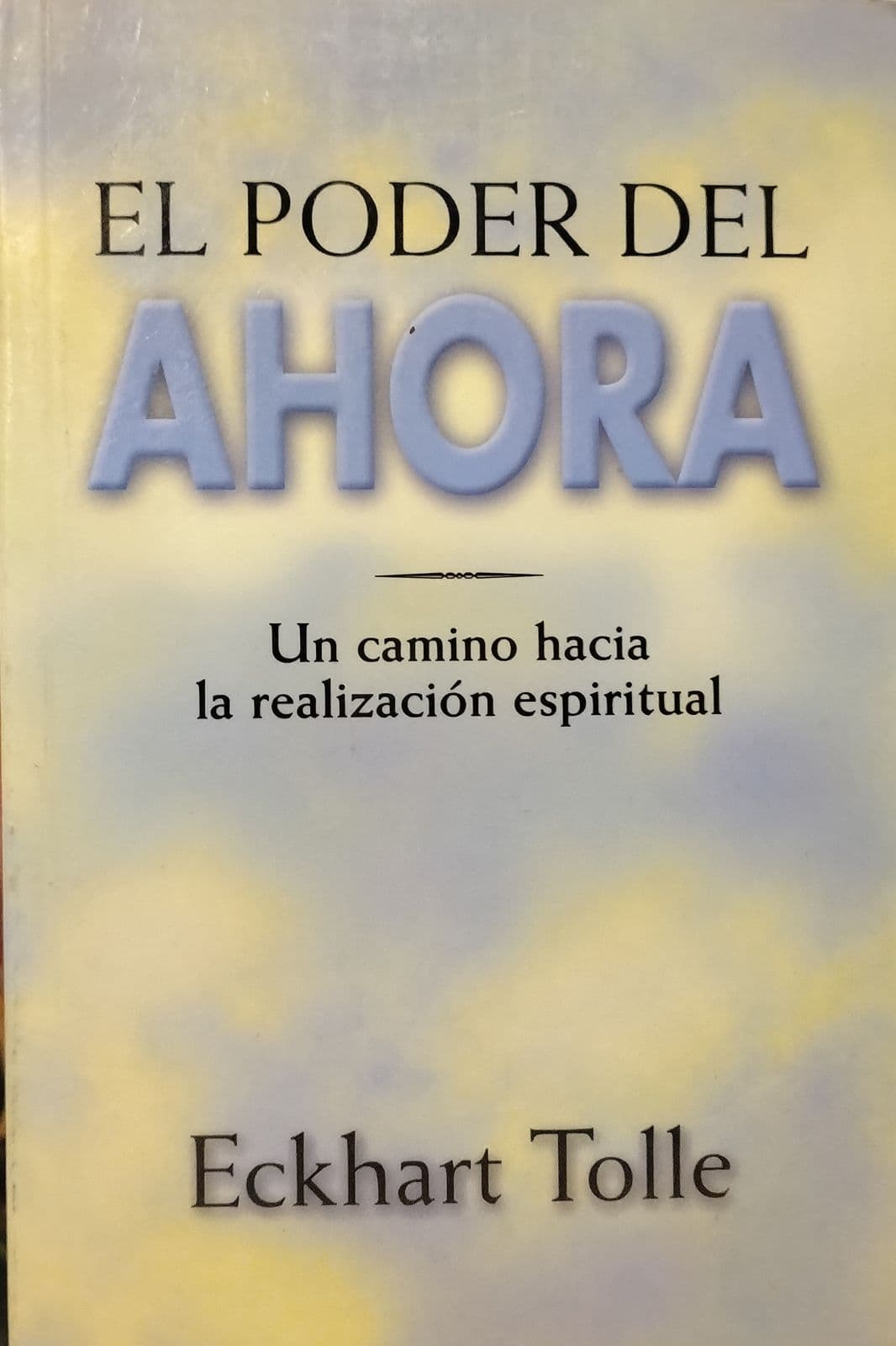 El poder del ahora — Eckhart Tolle, libro usado (foto 1 de 5)