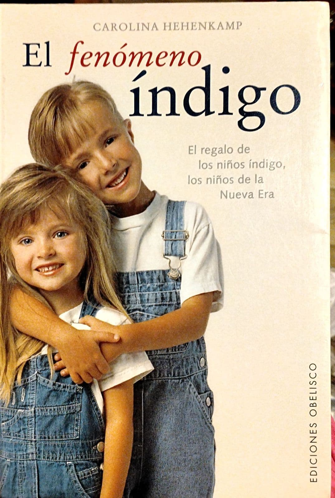 El fenomeno Indigo/The Indigo Phenomenon — Carolina Hehenkamp, libro usado (foto 2 de 4)