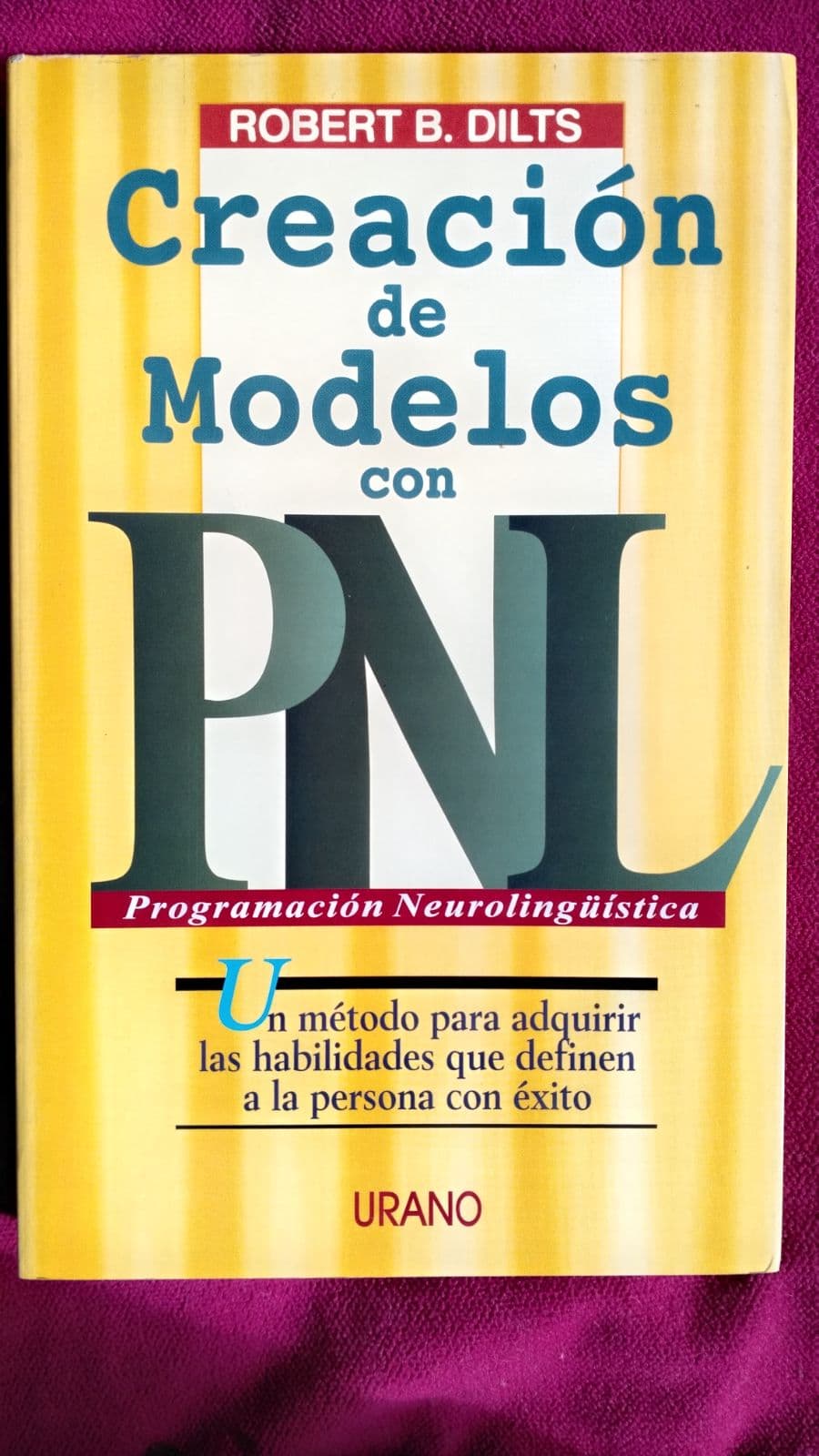 Creacion de modelos con PNL — Robert B. Dilts, libro usado (foto 2 de 6)