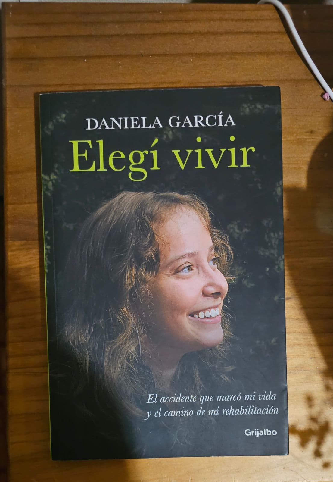 Elegí vivir — Daniela García Palomer, libro usado