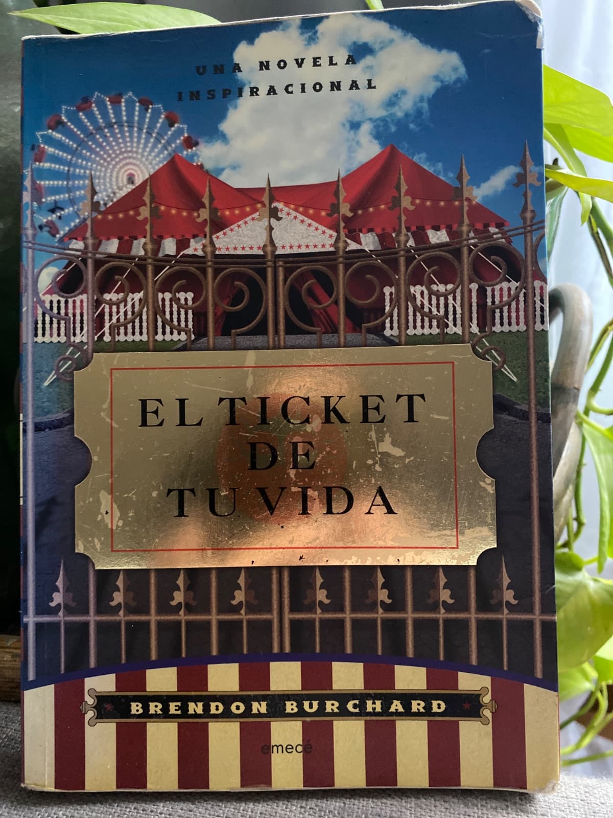 El Ticket de Tu Vida — Brendon Burchard, libro usado (foto 1 de 4)