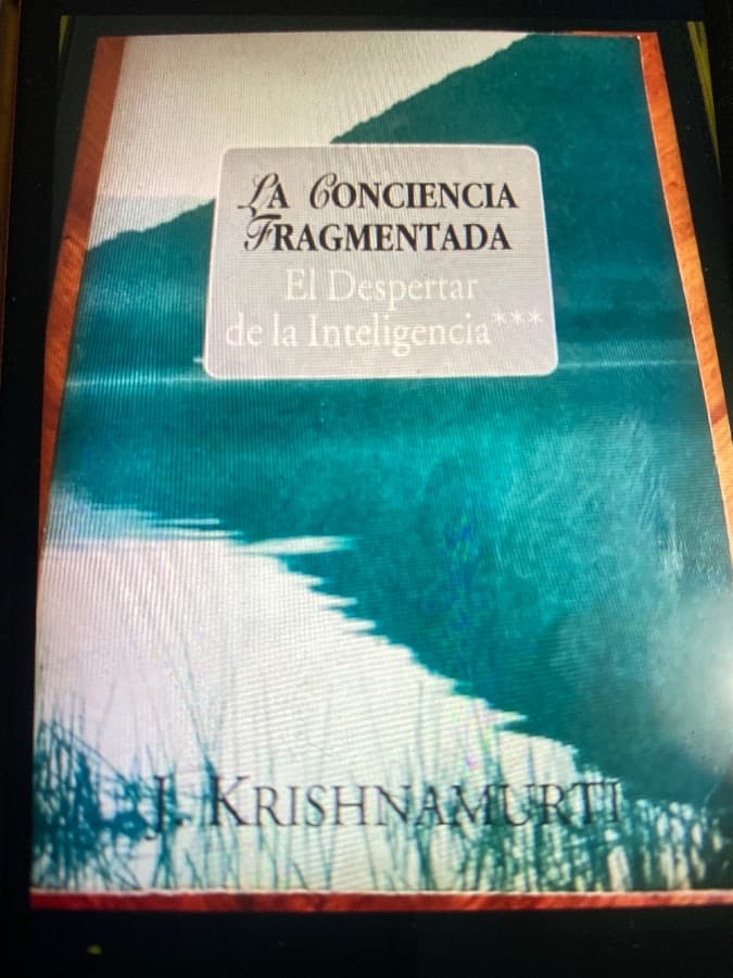 La Conciencia Fragmentada: El Despertar de la Inteligencia — Jiddu Krishnamurti, libro usado