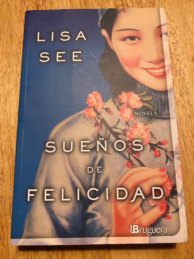 Sueños de Felicidad — Lisa See, libro usado