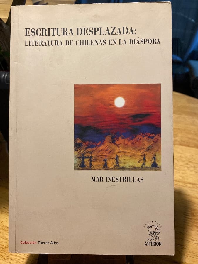 Escritura Desplazada: Literatura de Chilenas en la Diáspora — Mar Inestrillas, libro usado