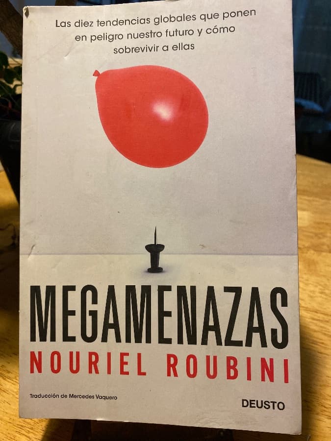 Megamenazas: Las diez tendencias globales que ponen en peligro nuestro futuro y cómo sobrevivir a ellas — Nouriel Roubini, libro usado