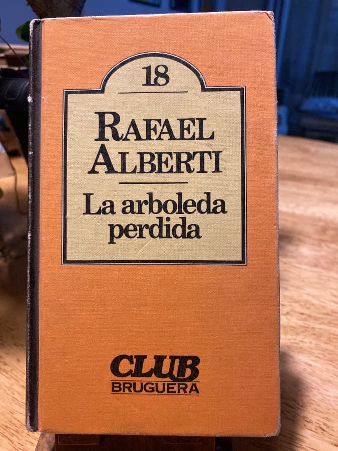 La arboleda perdida — Rafael Alberti, libro usado