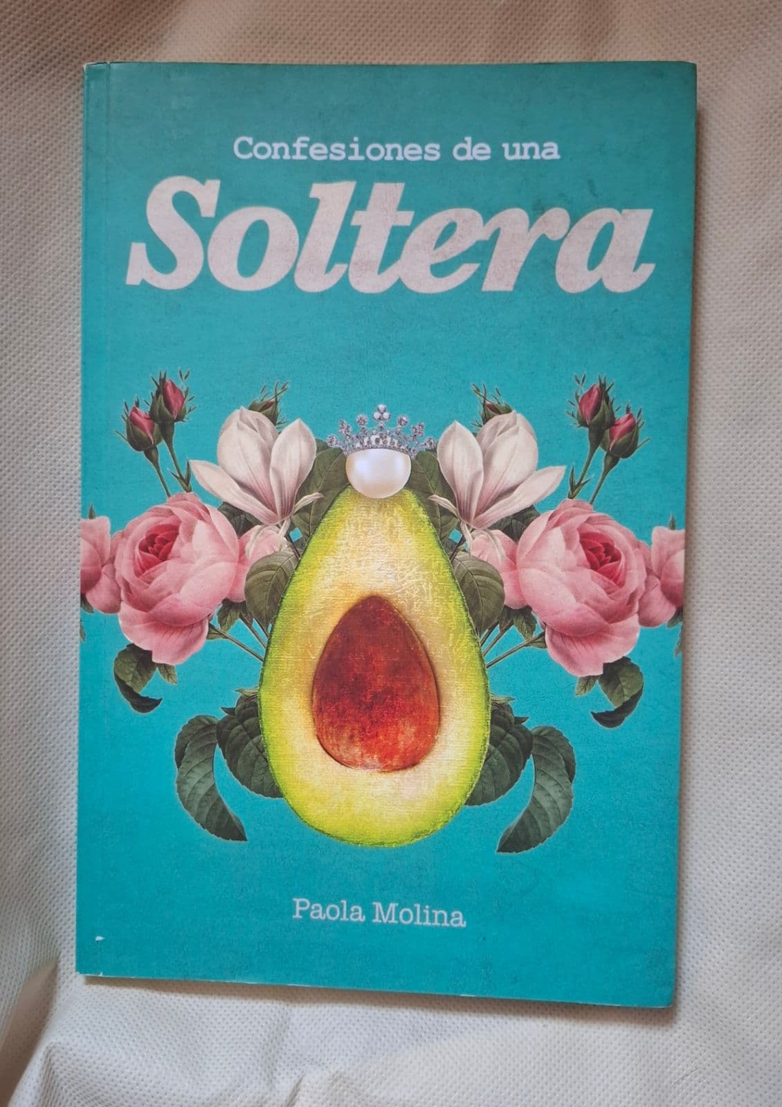Confesiones de una soltera — Paola Molina , libro usado (foto 1 de 4)