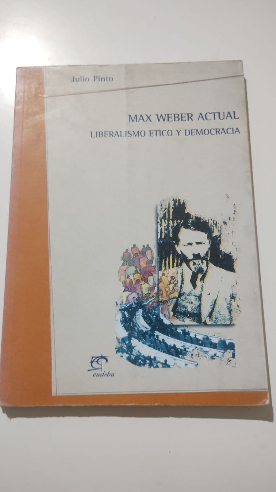 Max Weber Actual — Julio Pinto , libro usado