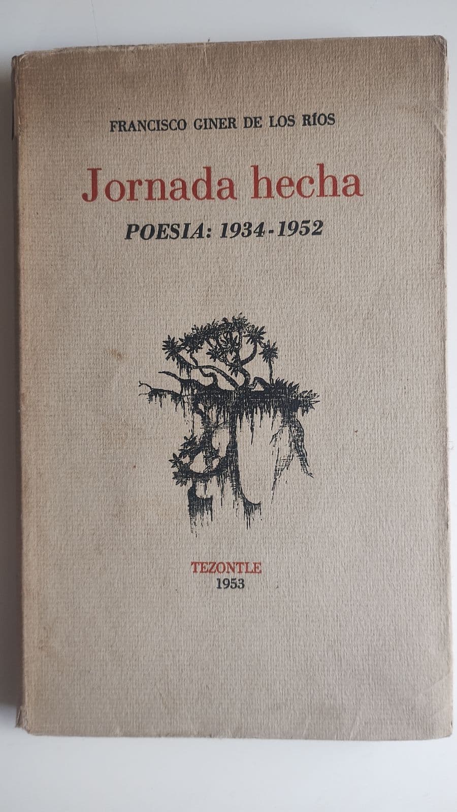 Jornada Hecha poesía 1934-1952 — Fransisco Giner de los Ríos , libro usado (foto 1 de 4)