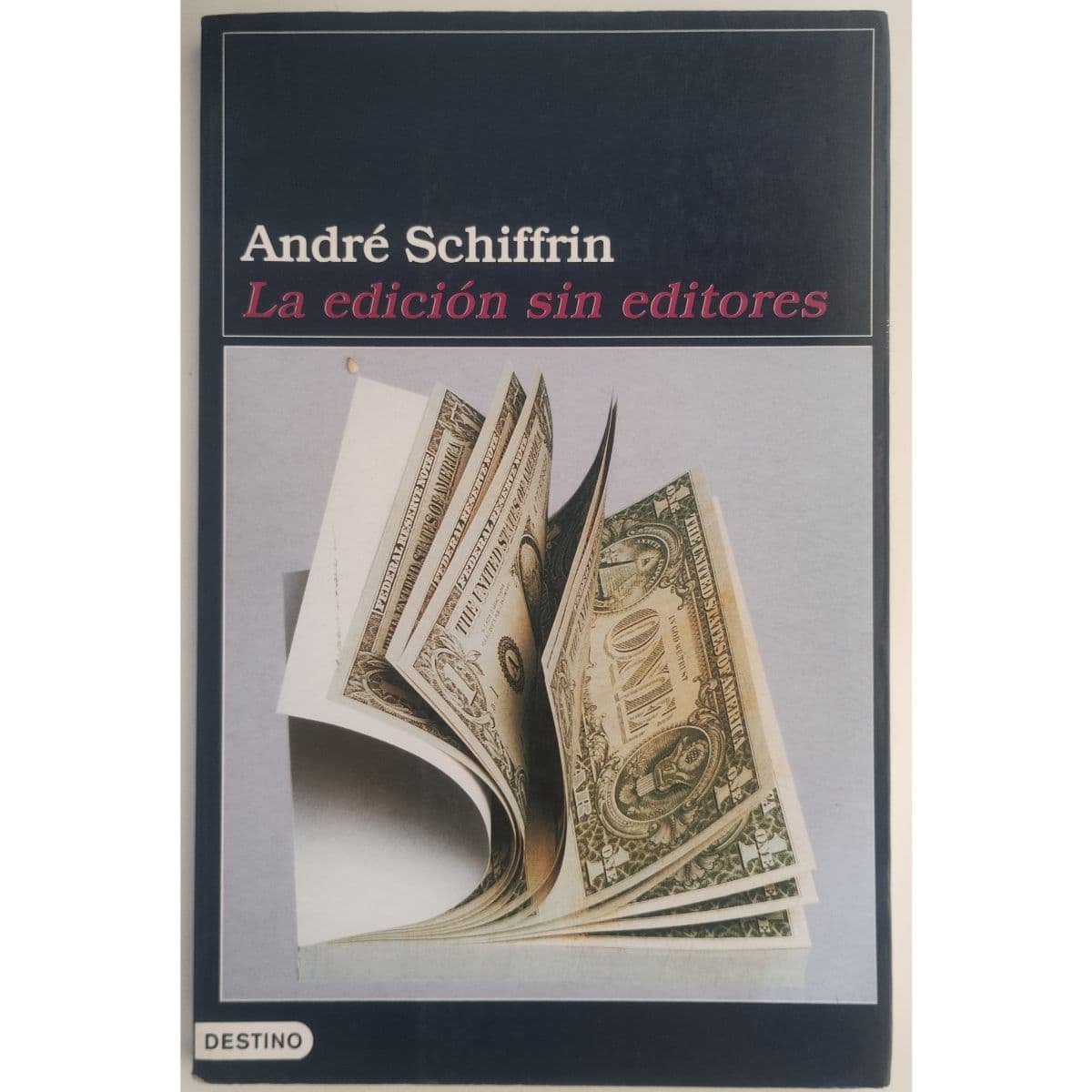 La Edición sin Editores — André Schiffrin , libro usado (foto 1 de 3)
