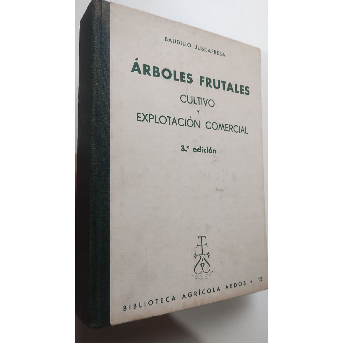 Árboles Frutales cultivo y explotación comercial — Baudilio Juscafresa, libro usado (foto 1 de 5)