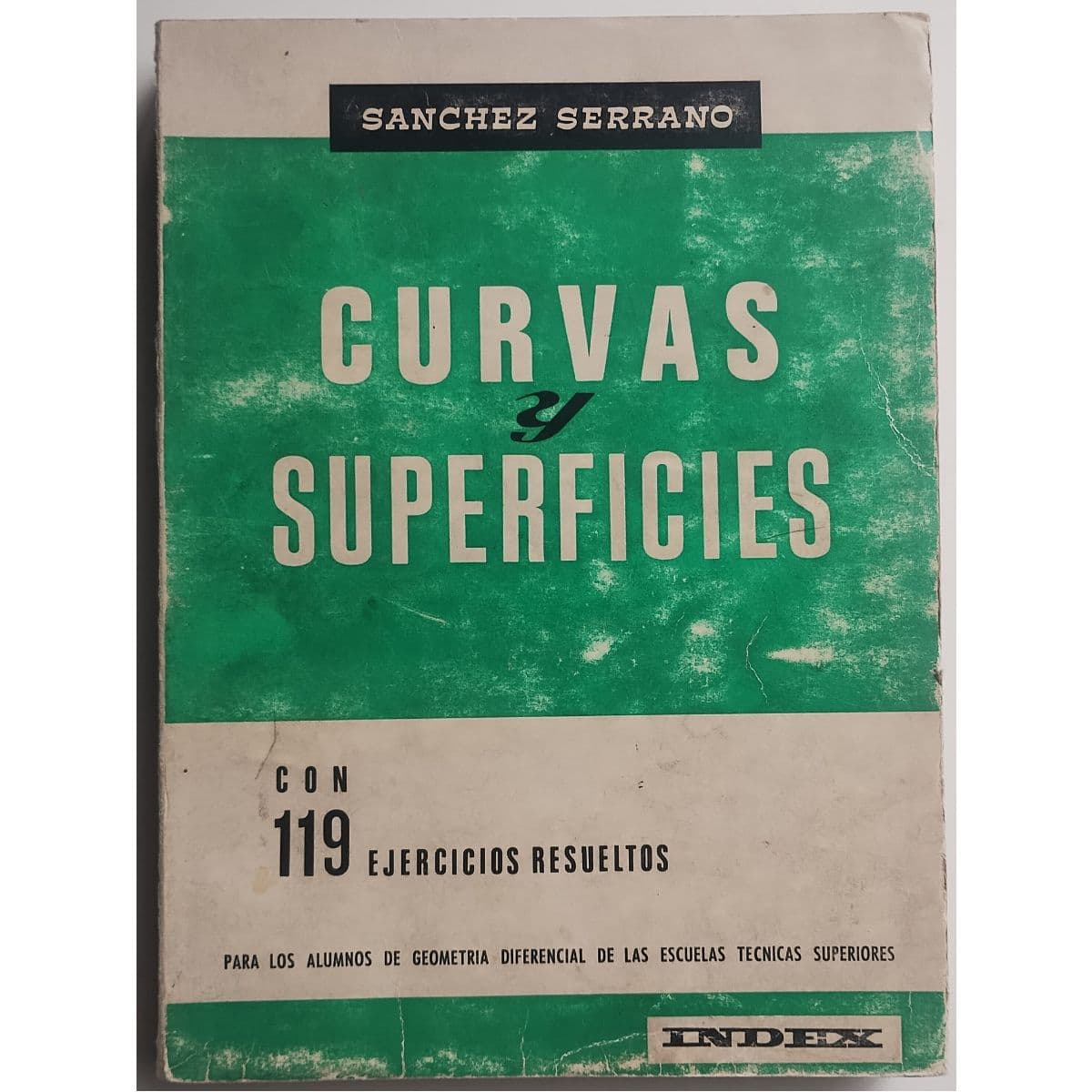 Libro Curvas y Superficies, geometría diferencial — Sánchez Serrano , libro usado (foto 1 de 4)