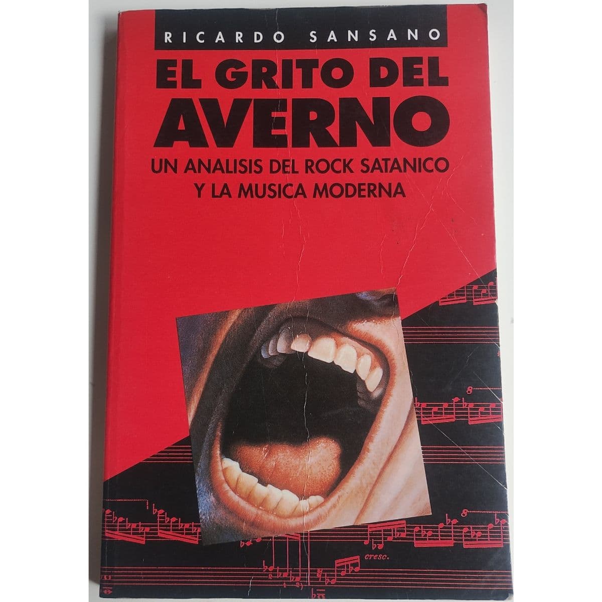 Rock Satánico El grito del Averno — Ricardo Sansano , libro usado