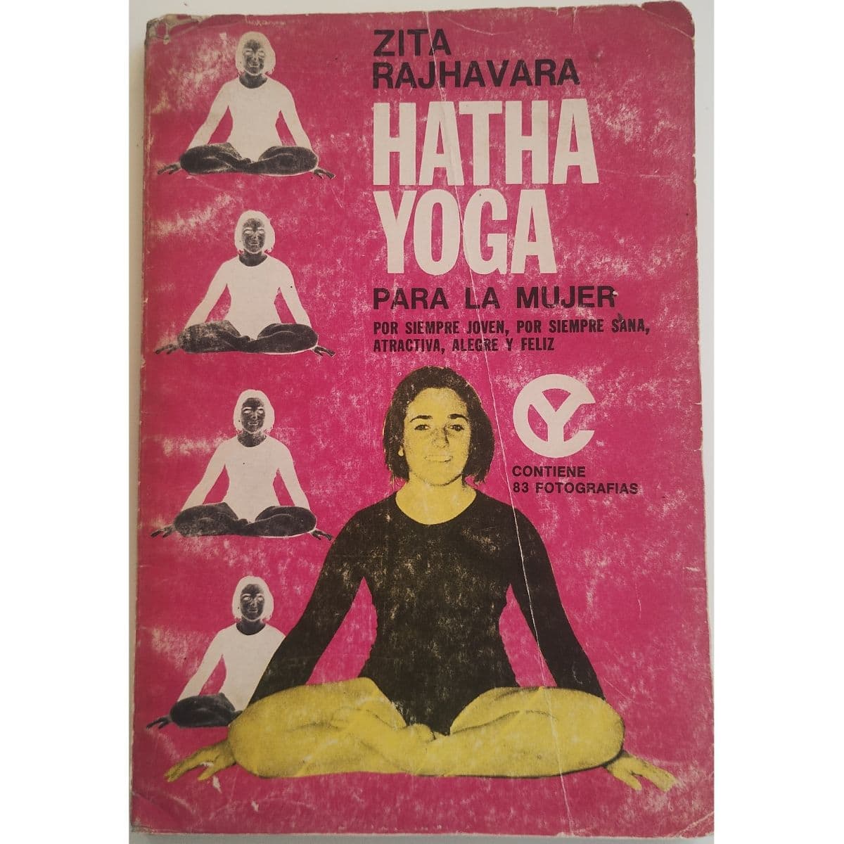 Hatha Yoga para la mujer — Zita Rajhavara. , libro usado (foto 1 de 4)