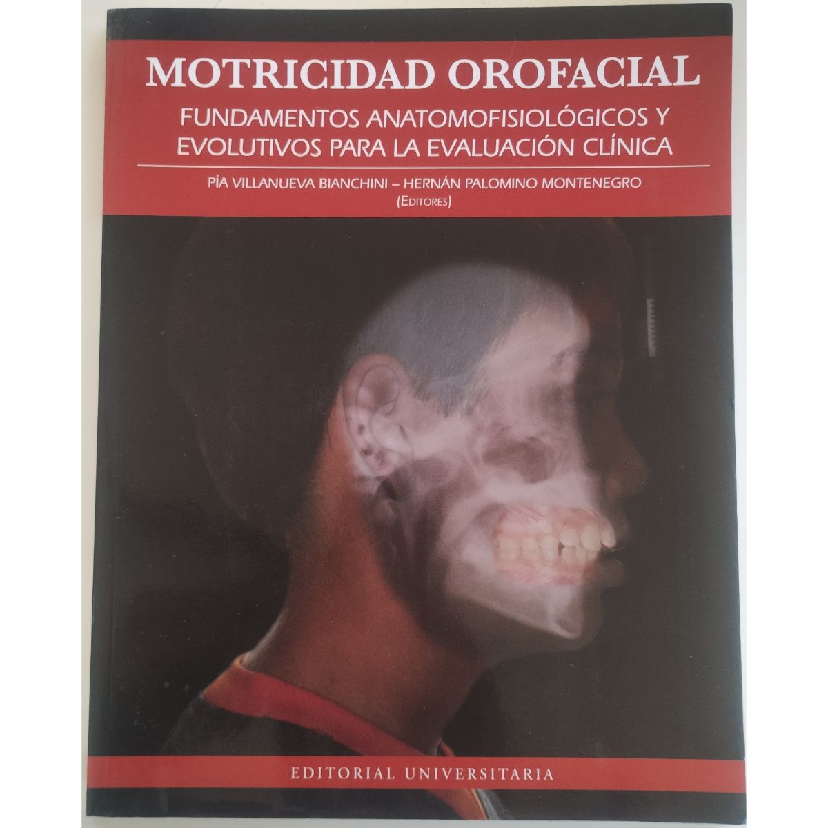 Motricidad Orofacial — Pía Villanueva Bianchini y Hernán Palomino, libro usado (foto 1 de 5)