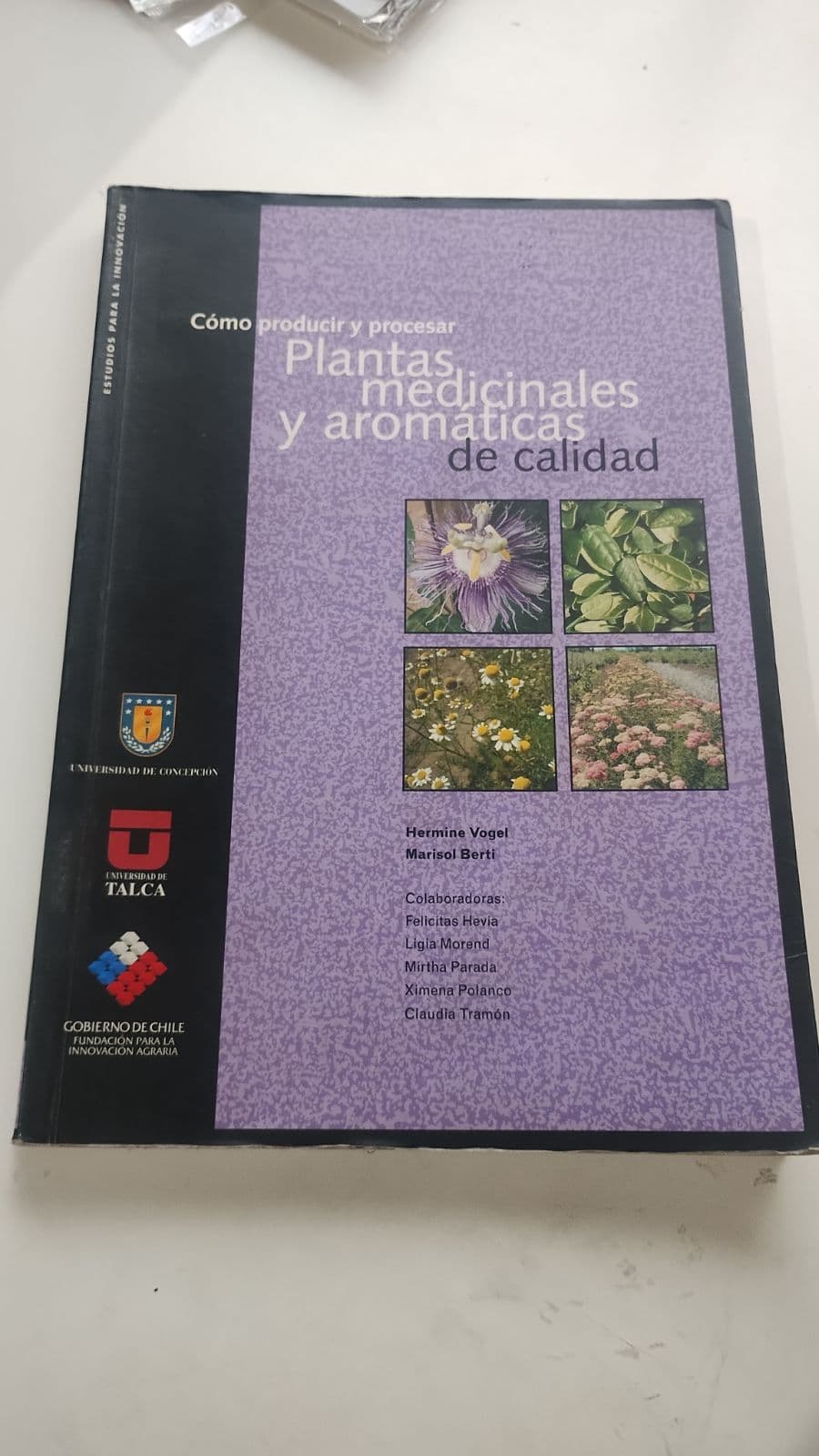 Como producir plantas medicinales y aromáticas de calidad — Hermine Vogel y Marisol Berti, libro usado (foto 1 de 6)