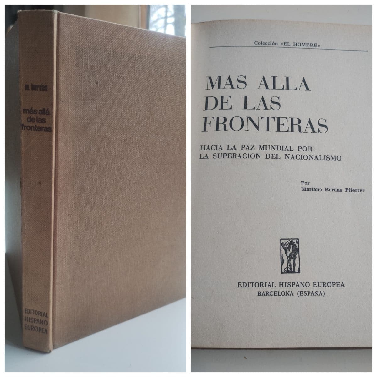 Superación del Nacionalismo — Mariano Bordas Piferrer, libro usado (foto 1 de 3)