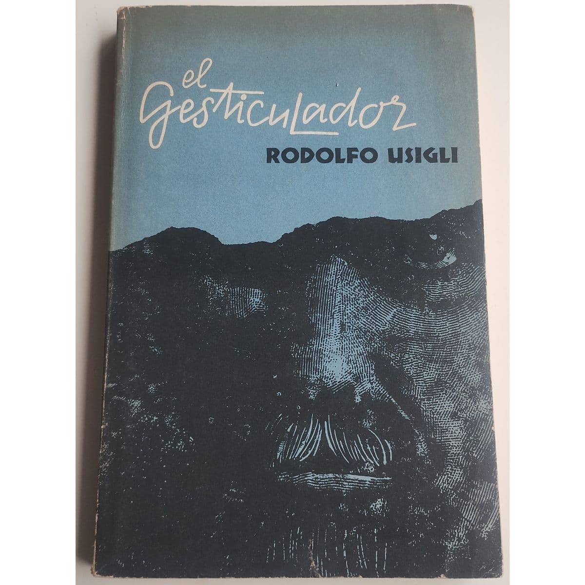El gesticulador Rodolfo Usigli — Rodolfo Usigli , libro usado (foto 1 de 2)