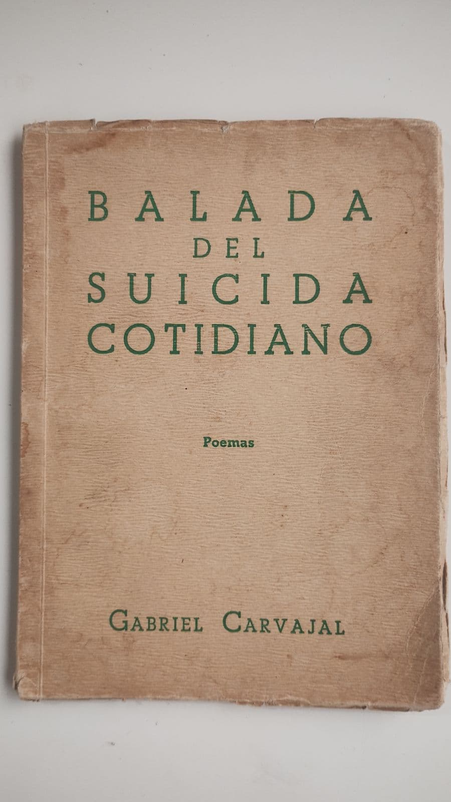 Balada del suicida cotidiano,poemas — Gabriel Carvajal , libro usado (foto 1 de 6)