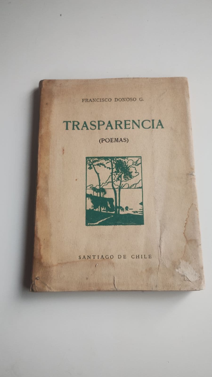 Trasparencia,Poemas. Francisco Donoso. Firmado por autor — Francisco Donoso , libro usado (foto 1 de 6)