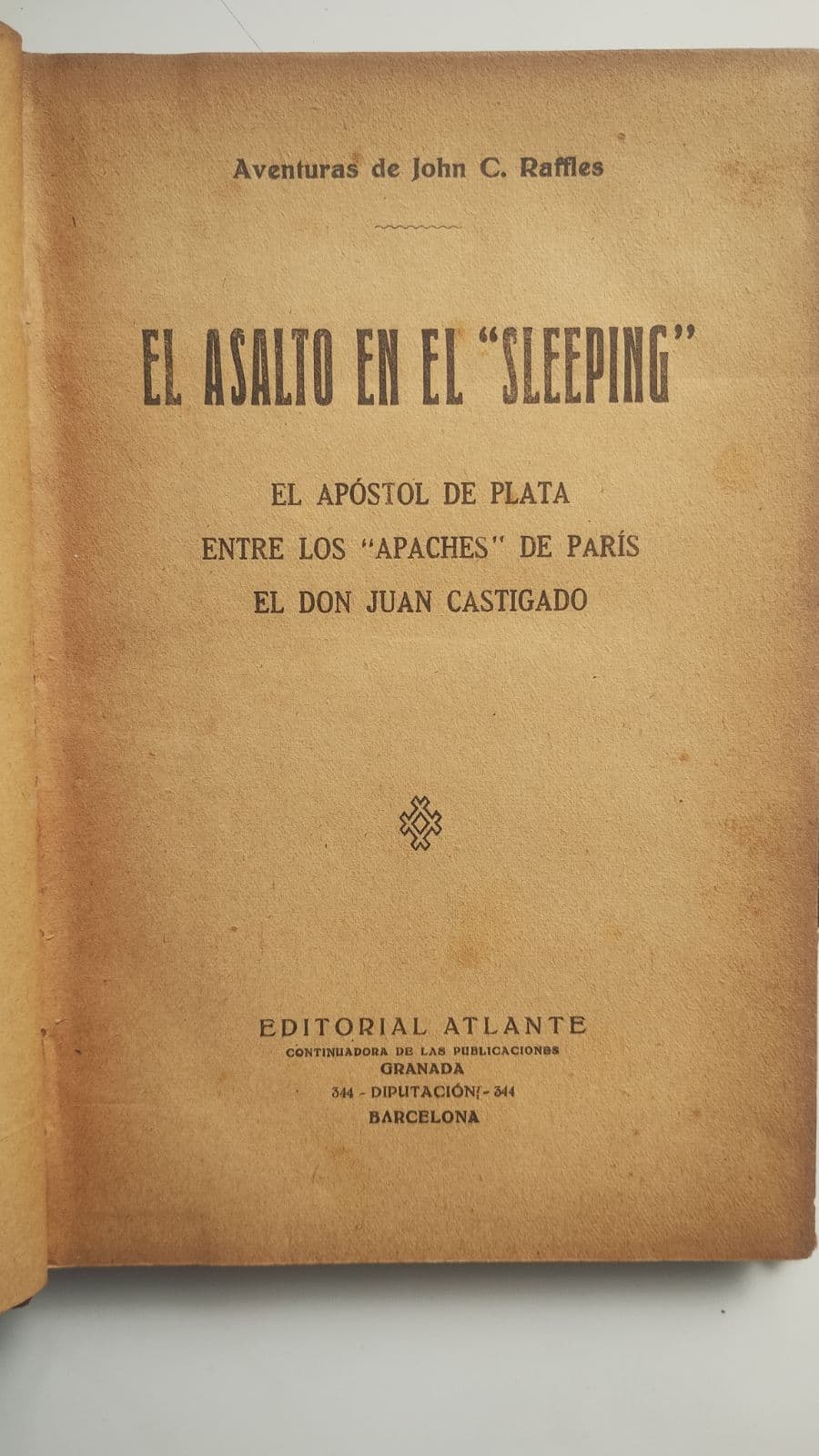 Aventuras de John C. Raffles "El asalto en el Sleeping" — E. W. Hornung, libro usado (foto 1 de 6)
