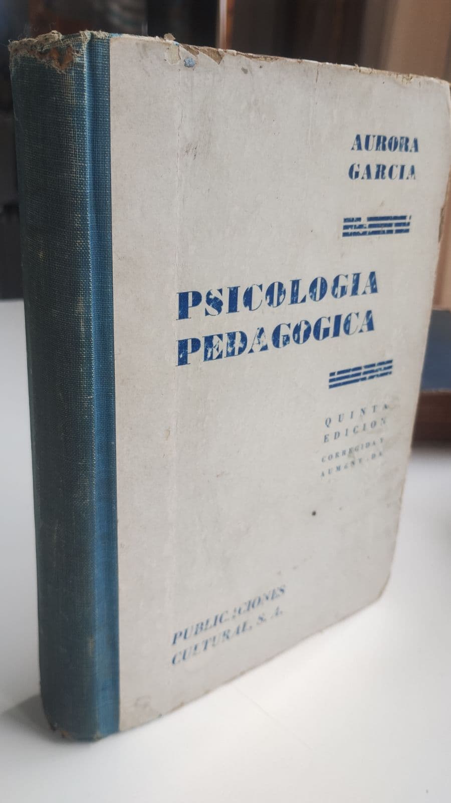 Psicología Pedagógica — Aurora García , libro usado (foto 1 de 6)