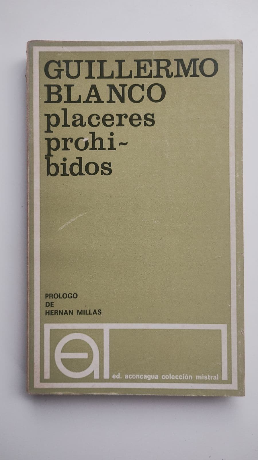 Placeres Prohibidos. Guillermo Blanco — Guillermo Blanco , libro usado (foto 1 de 5)