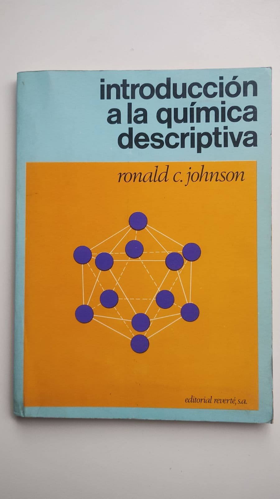 Introducción a la química descriptiva — Ronald Johnson , libro usado (foto 1 de 5)