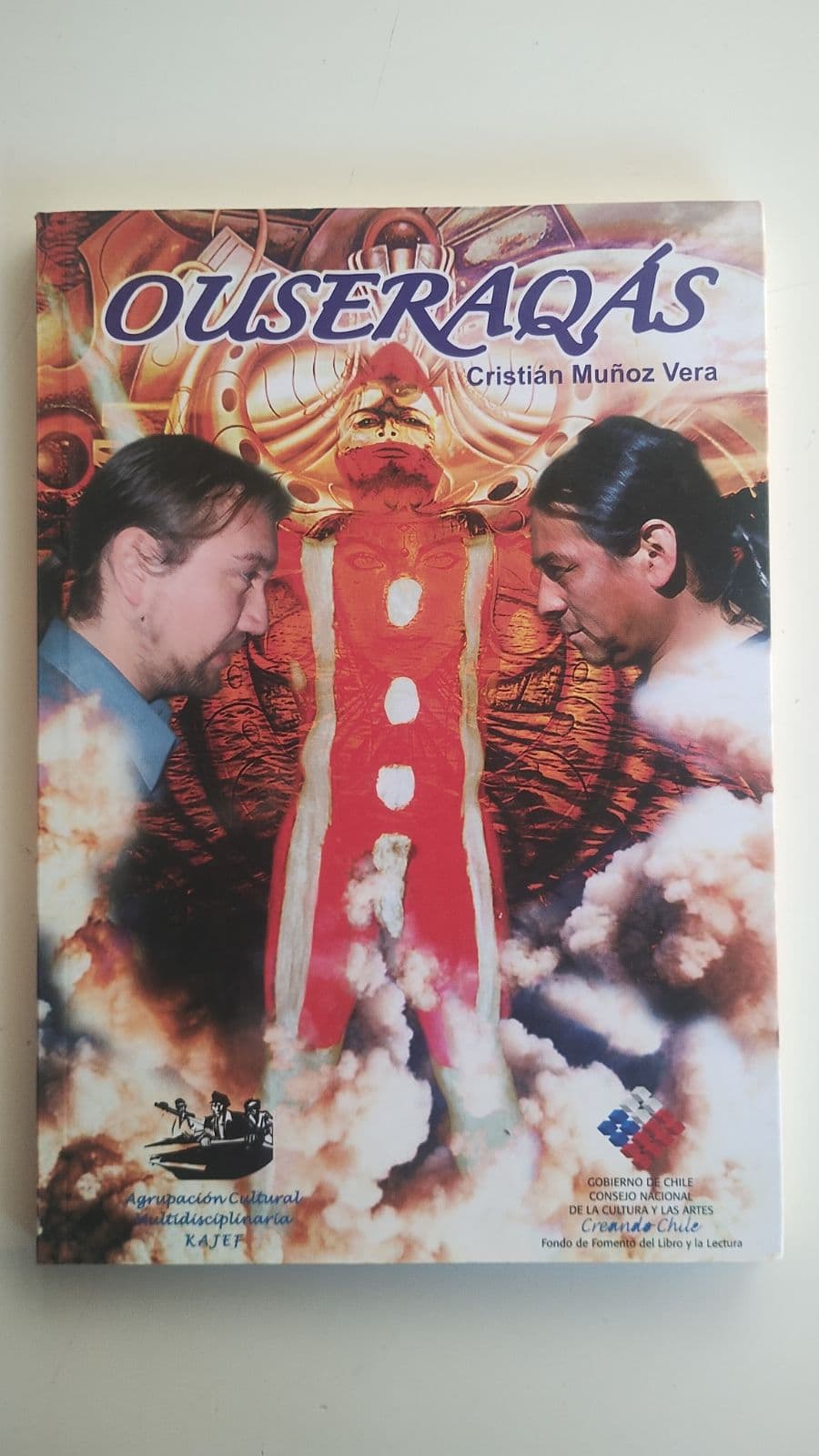 Ouseraqás,Indigenismo Patagonia — Cristian Muñoz Vera , libro usado (foto 1 de 5)