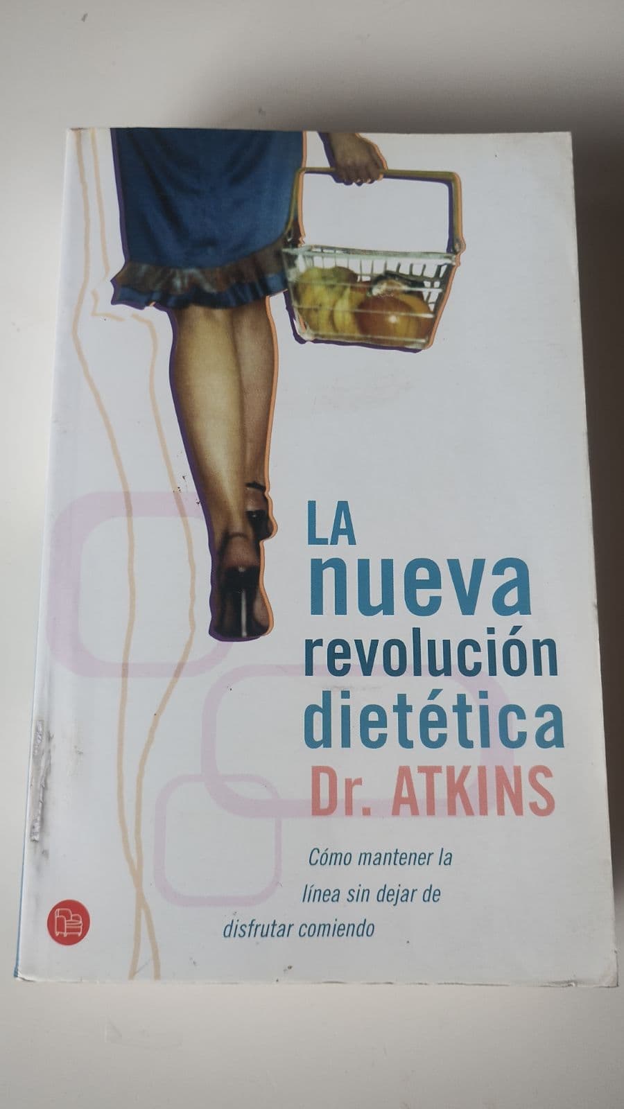 La Nueva revolución dietética — Dr Atkins , libro usado (foto 1 de 5)