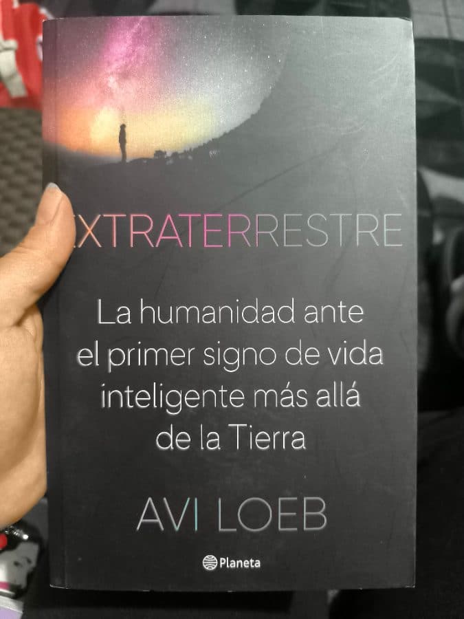 Extraterrestre: La humanidad ante el primer signo de vida inteligente más allá de la Tierra — Avi Loeb, libro usado