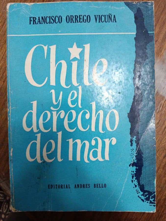 Chile y el derecho del mar — Francisco Orrego Vicuña, libro usado
