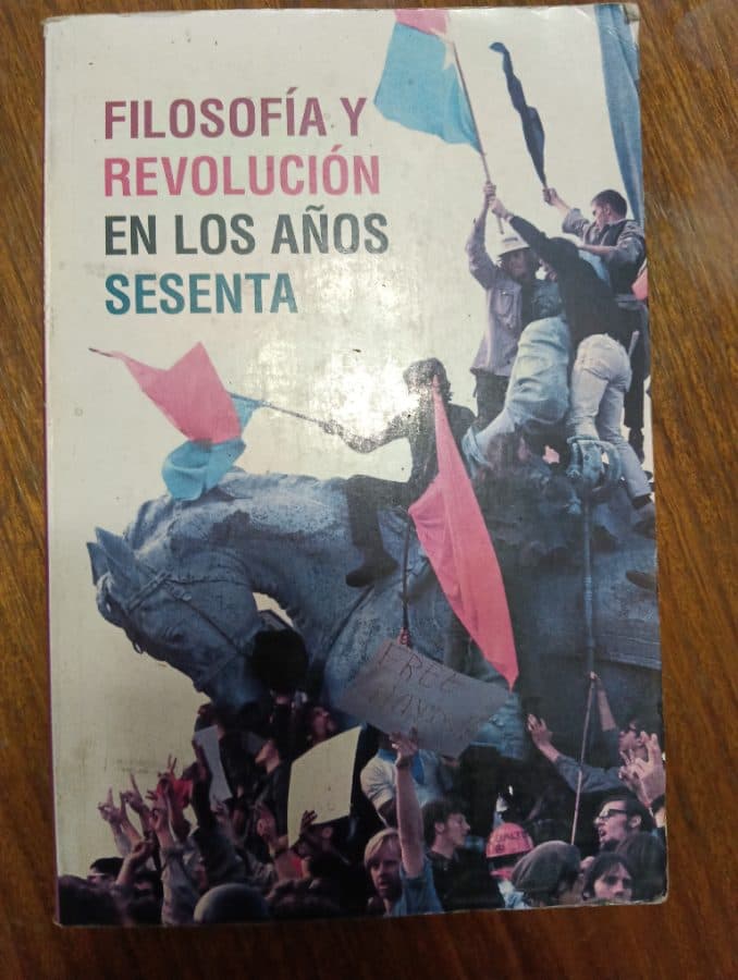 Filosofía y Revolución en los Años Sesenta — María Ariet , libro usado