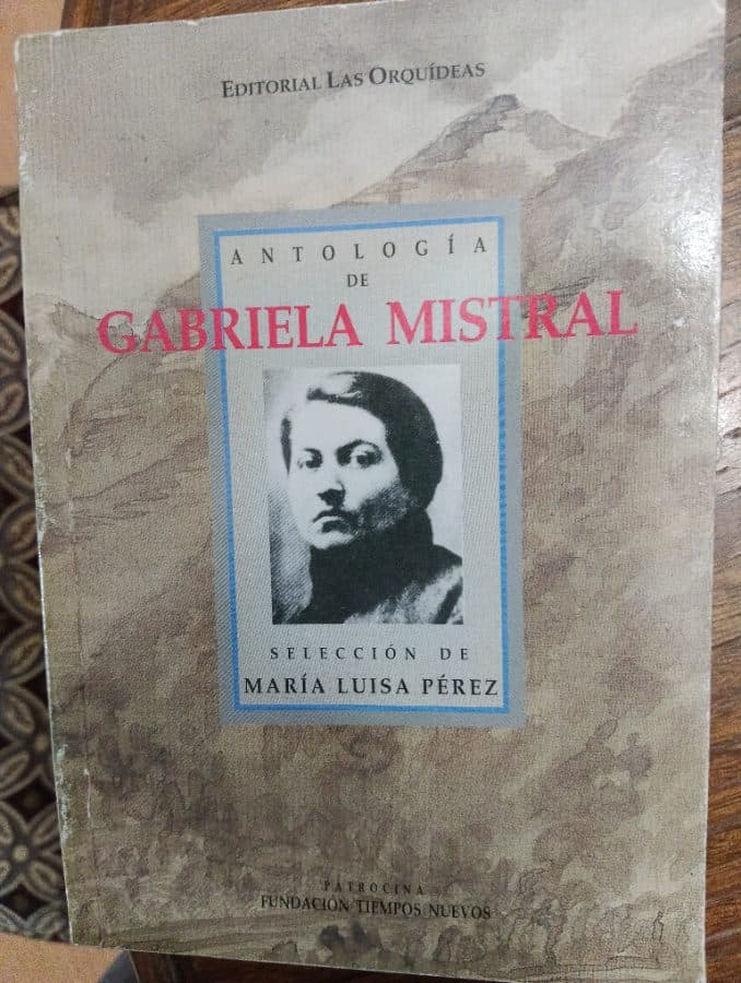 Antología de Gabriela Mistral — Gabriela Mistral, libro usado