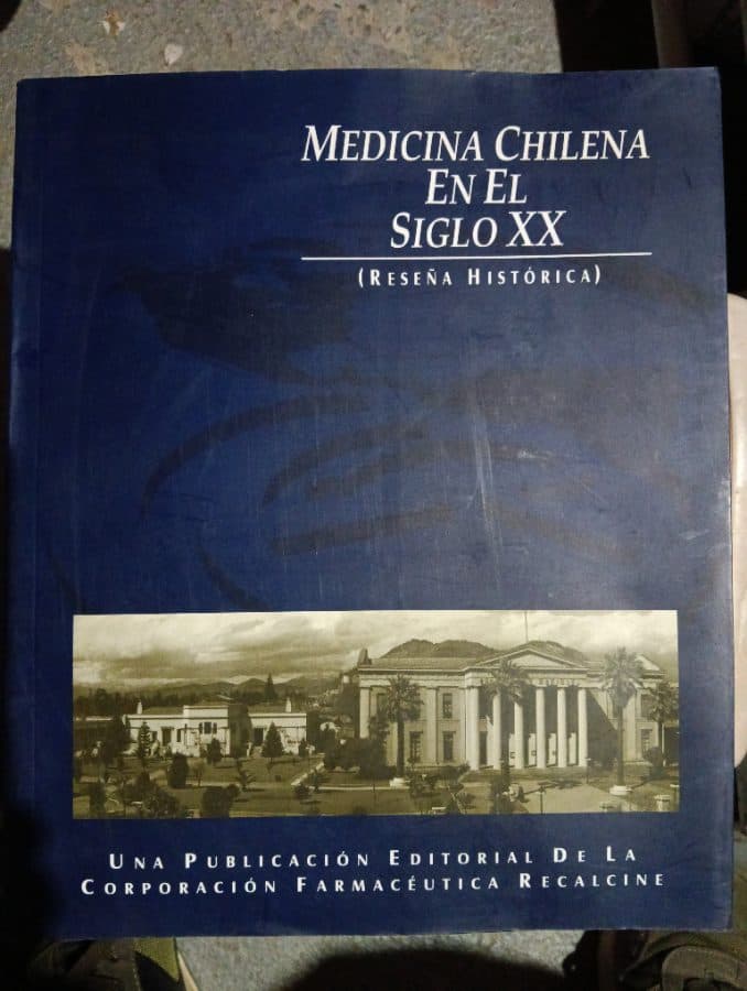Medicina Chilena en el Siglo XX (Reseña Histórica) — Miguel Laborde, libro usado