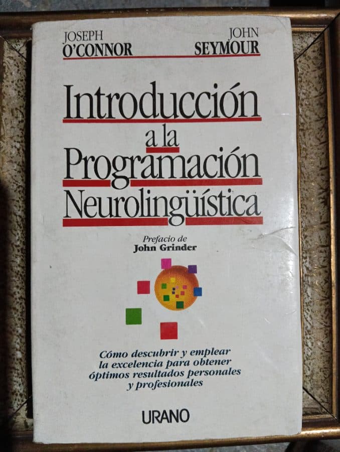 Introducción a la Programación Neurolingüística — Joseph O'Connor y John Seymour, libro usado