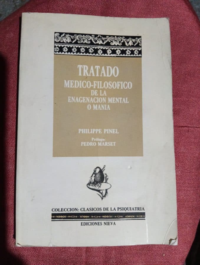 Tratado Médico-Filosófico de la Enajenación Mental o Manía — Philippe Pinel, libro usado